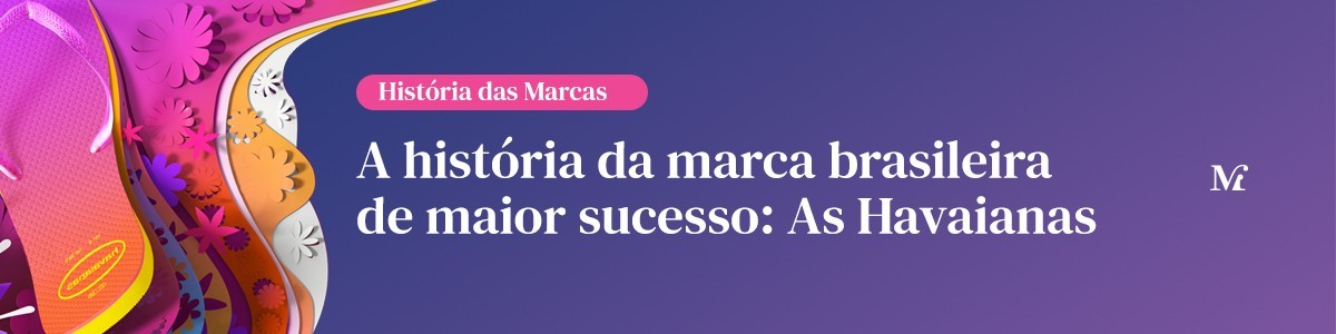 header a historia da marca brasileira Havaianas